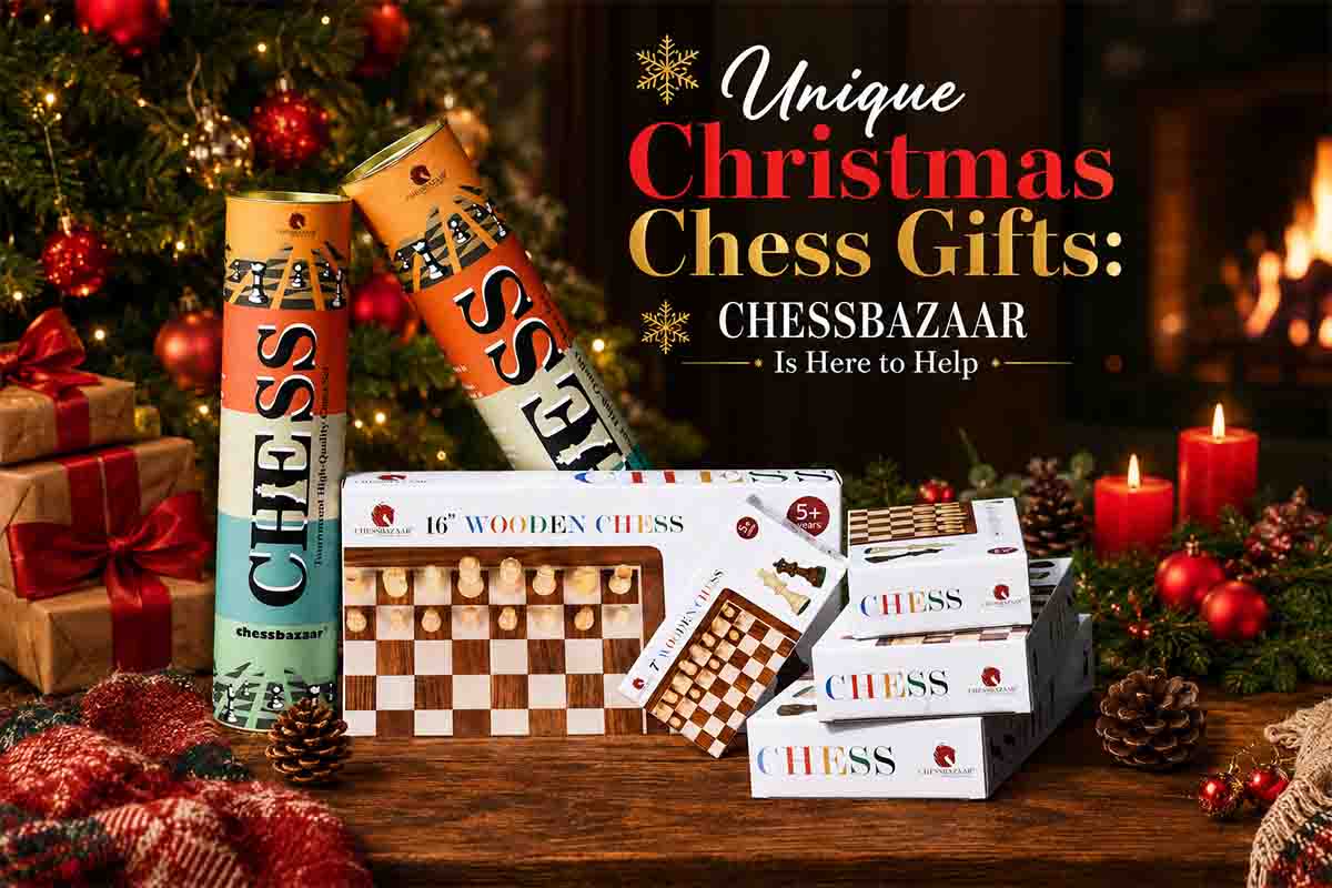 Unique Christmas Chess Gifts: CHESSBAZAAR Is Here to Help