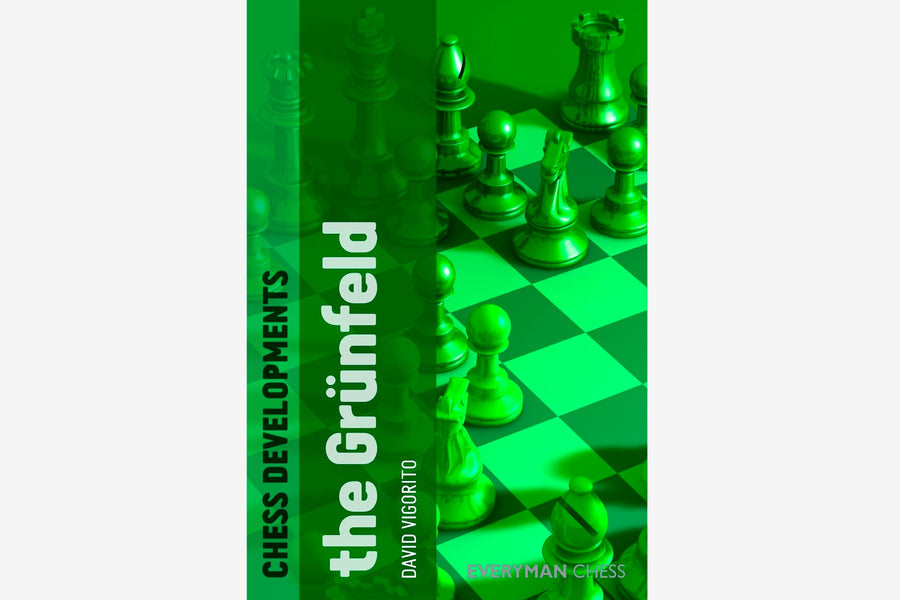 Chess Developments: The Grunfeld by David Vigorito