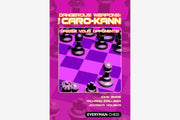 Dangerous Weapons: The Caro-Kann - Dazzle Your Opponents