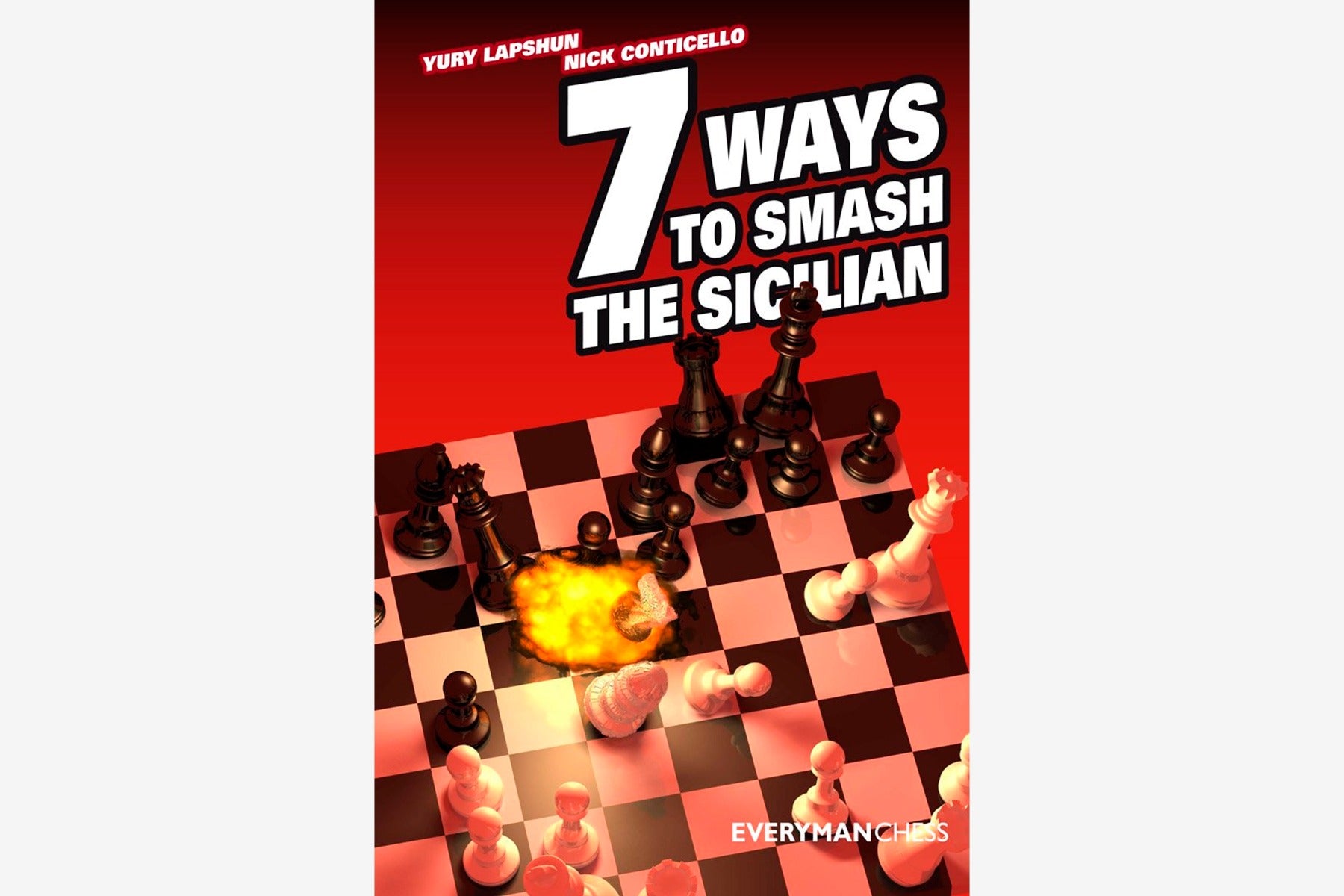 Seven Ways to Smash the Sicilian by Lapshun & Conticello